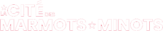 Cité des Marmots Minots Cité des Marmots Minots
